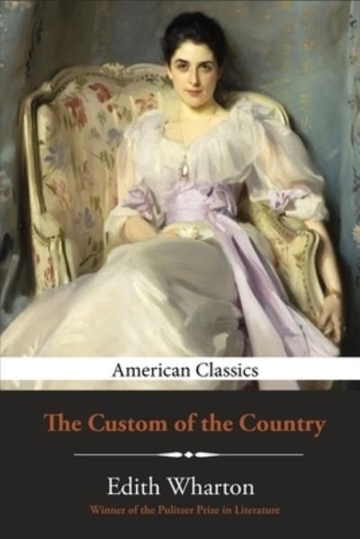 Cover for Edith Wharton · The Custom of the Country (Paperback Book) (2020)