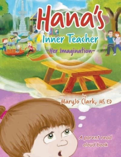 Cover for Maryjo Clark · Hana's Inner Teacher (Pocketbok) (2020)