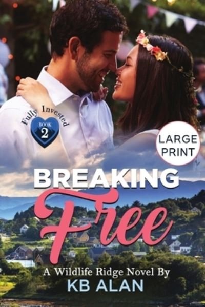 Cover for Kb Alan · Breaking Free (Pocketbok) (2021)