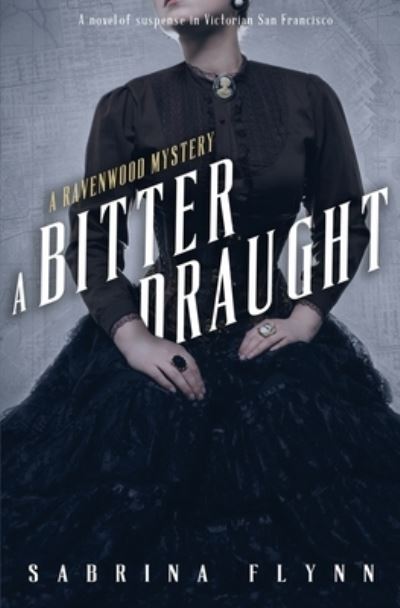 Cover for Sabrina Flynn · Bitter Draught (Book) (2015)