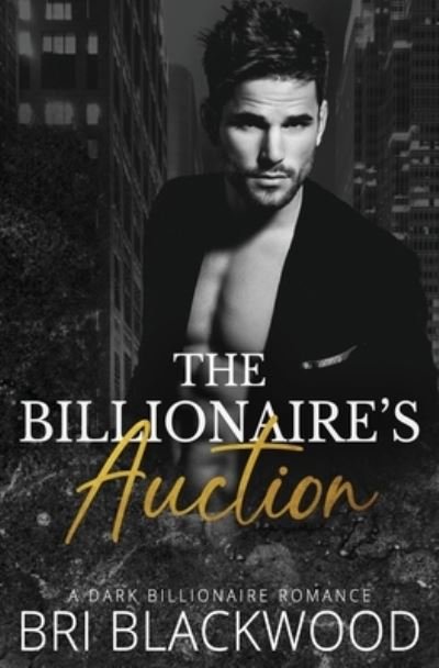 Cover for Bri Blackwood · The Billionaire's Auction (Paperback Book) (2022)