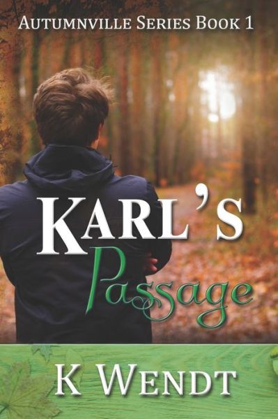 Cover for K. Wendt · Karl's Passage (Paperback Book) (2022)