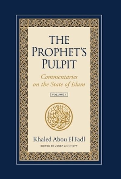 Cover for Khaled Abou El Fadl · The Prophet's Pulpit (Book) (2022)