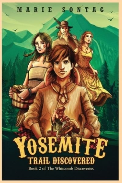 Cover for Marie Sontag · Yosemite Trail Discovered (N/A) (2022)