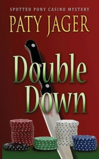 Cover for Paty Jager · Double Down (Book) (2022)