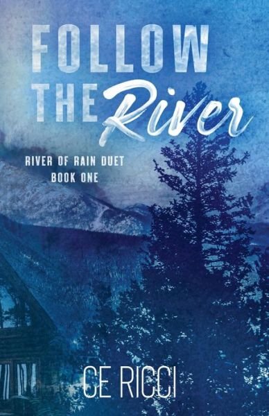 Cover for Ce Ricci · Follow the River (Paperback Bog) (2020)