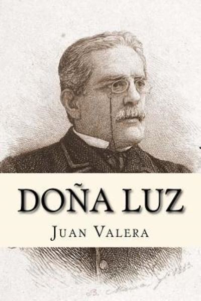 Cover for Juan Valera · Dona Luz (Paperback Book) [Spanish edition] (2017)