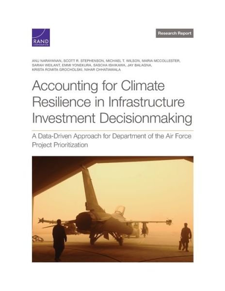Cover for Anu Narayanan · Accounting for Climate Resilience in Infrastructure Investment Decisionmaking (Book) (2023)