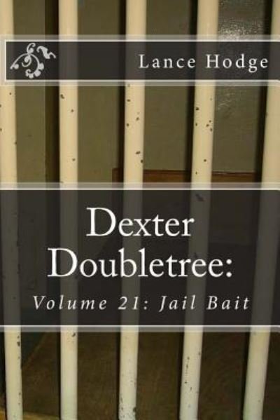 Cover for Lance Hodge · Dexter Doubletree (Paperback Book) (2017)