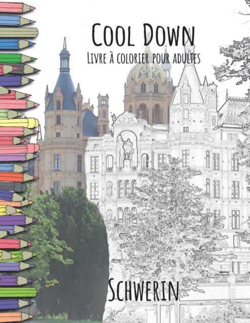 Cover for York P. Herpers · Cool Down - Livre a colorier pour adultes: Schwerin (Paperback Book) (2017)