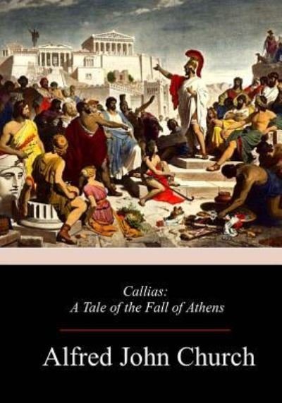 Cover for Alfred John Church · Callias (Paperback Bog) (2017)