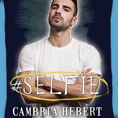 Cover for Cambria Hebert · #Selfie (CD) (2015)