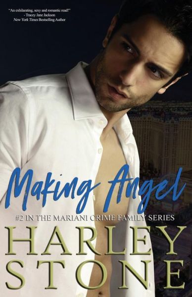 Cover for Harley Stone · Making Angel (Paperback Book) (2018)