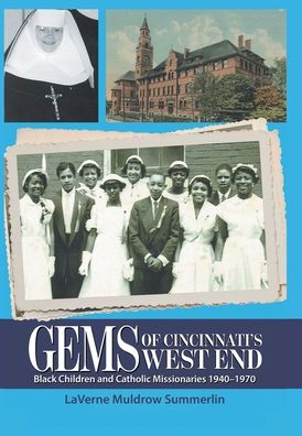 Cover for Laverne Muldrow Summerlin · Gems of Cincinnati's West End (Hardcover Book) (2020)