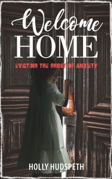 Cover for Holly Hudspeth · Welcome Home (Paperback Book) (2020)