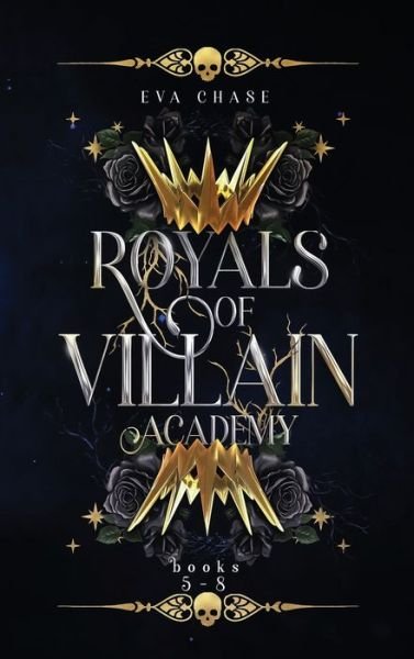 Cover for Eva Chase · Royals of Villain Academy: Books 5-8 (Innbunden bok) (2022)