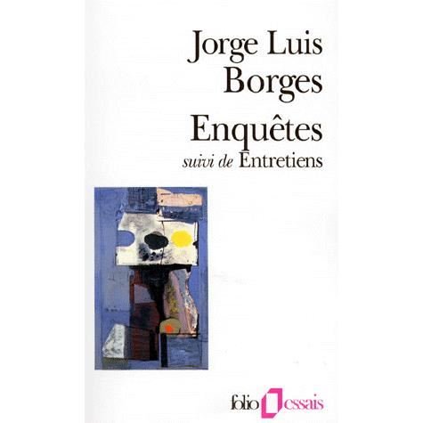 Cover for Jorge Luis Borges · Enquêtes: Suivi De Entretiens (Paperback Book) [French edition] (1992)