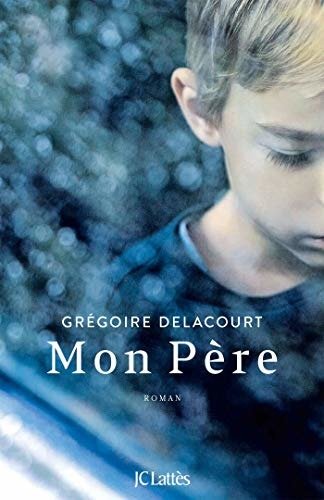 Cover for Gregoire Delacourt · Mon pere (Pocketbok) (2020)
