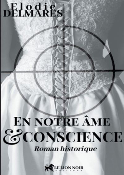 Cover for Elodie Delmares · En notre ame et conscience (Pocketbok) (2020)