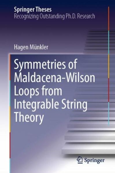 Cover for Münkler · Symmetries of Maldacena Wilson Loops from Integrable String Theory (Book) [1st ed. 2018 edition] (2018)