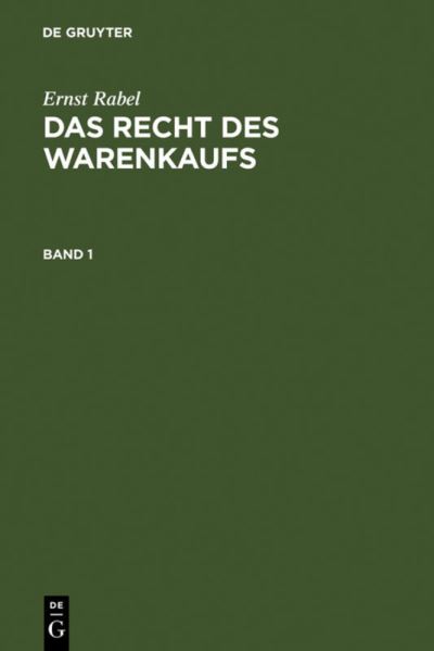 Cover for Ernst Rabel · Ernst Rabel: Das Recht des Warenkaufs. (Book) [German edition] (1964)