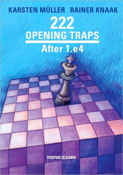 Cover for Rainer Knaak · 222 Opening Traps: After 1.e4 (Paperback Book) (2008)