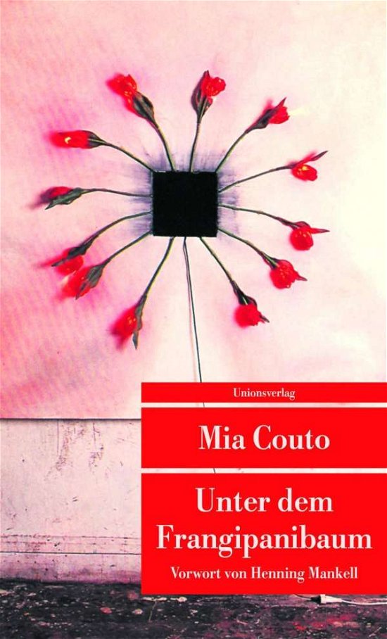 Cover for Mia Couto · UT.404 Couto.Unter dem Frangipanibaum (Book)