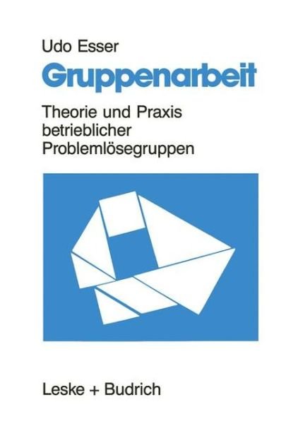 Cover for Udo Esser · Gruppenarbeit (Paperback Book) [Softcover reprint of the original 1st ed. 1992 edition] (2012)
