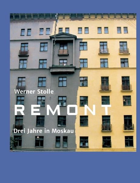 Cover for Werner Stolle · Remont (Paperback Book) (2021)