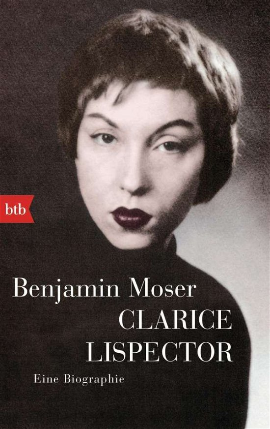 Cover for Benjamin Moser · Btb.74904 Moser.clarice Lispector (Bok)