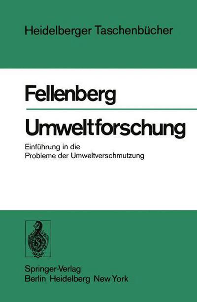 Cover for Gunter Fellenberg · Umweltforschung - Heidelberger Taschenbucher (Paperback Book) [German edition] (1977)