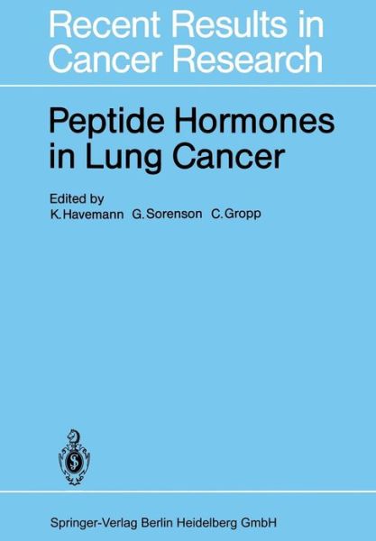Cover for Klaus Havemann · Peptide Hormones in Lung Cancer - Recent Results in Cancer Research (Paperback Book) [Softcover reprint of the original 1st ed. 1985 edition] (1985)