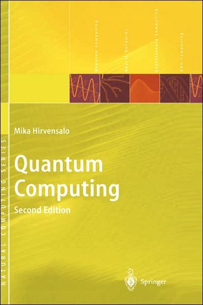 Cover for Mika Hirvensalo · Quantum Computing - Natural Computing Series (Innbunden bok) [2nd ed. 2004 edition] (2003)
