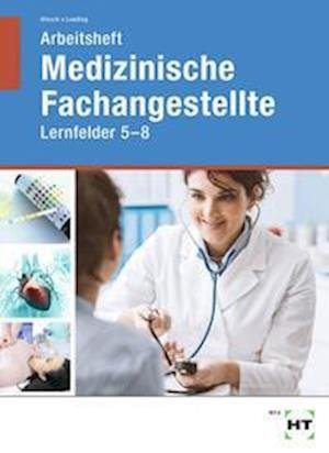 Cover for Andrea Hinsch · Arbeitsheft Medizinische Fachangestellte (Paperback Book) (2021)