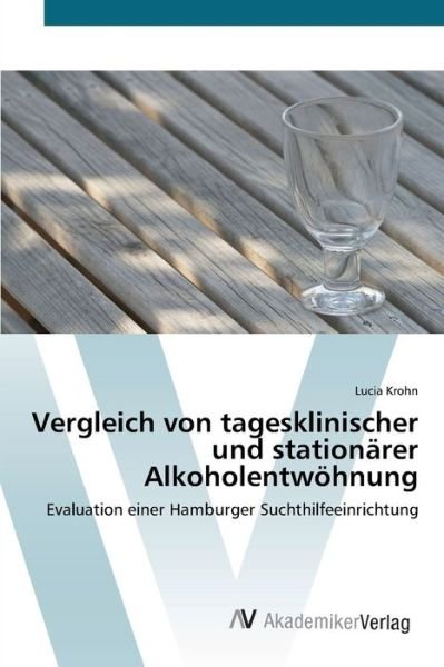 Cover for Krohn · Vergleich von tagesklinischer und (Book) (2012)