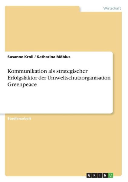 Cover for Kroll · Kommunikation als strategischer E (Bog) [German edition] (2013)