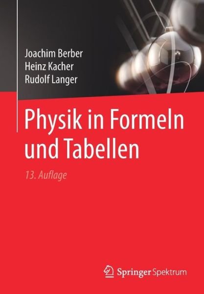 Cover for Joachim Berber · Physik in Formeln Und Tabellen (Paperback Book) [13th 13. Aufl. 2018 edition] (2018)