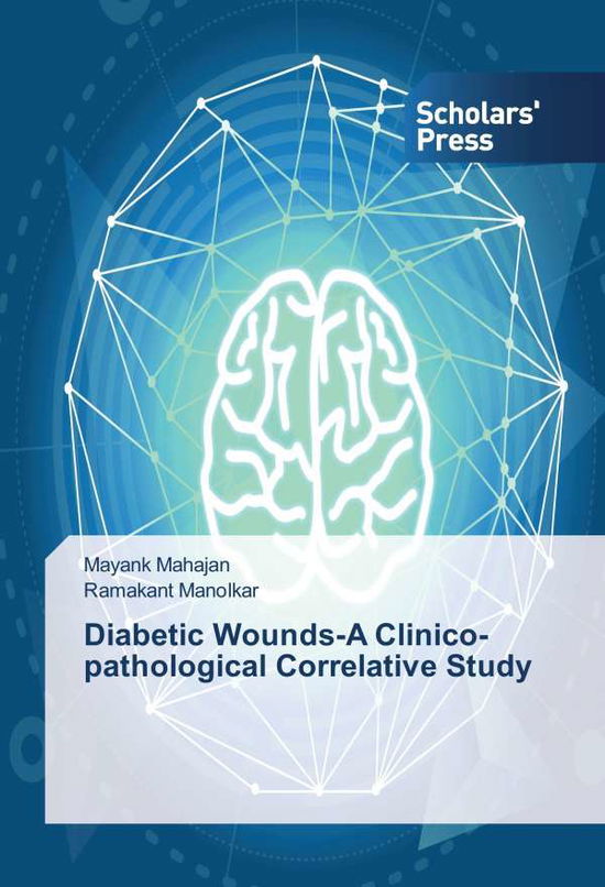 Cover for Mahajan · Diabetic Wounds-A Clinico-patho (Book)