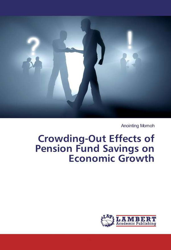 Cover for Momoh · Crowding-Out Effects of Pension F (Book)