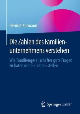 Cover for Hermut Kormann · Die Zahlen des Familienunternehmens verstehen (Hardcover Book) (2022)