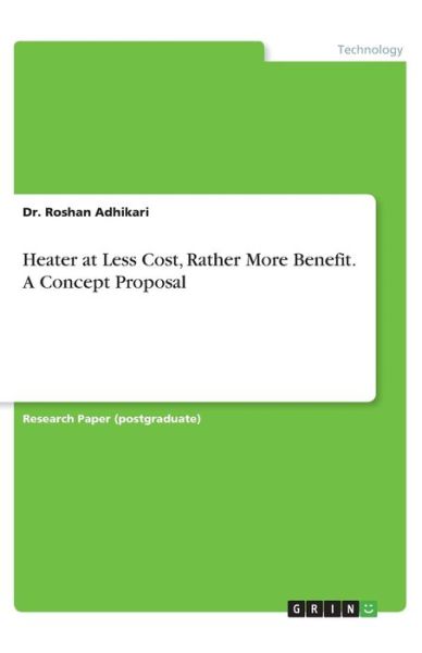 Cover for Adhikari · Heater at Less Cost, Rather Mo (Book)