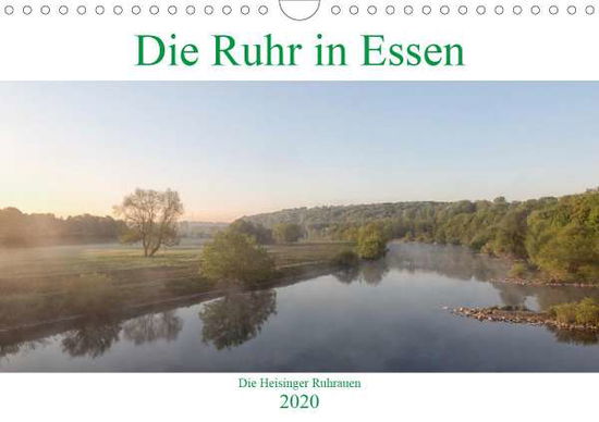 Die Ruhr in Essen (Wandkalender - Hansel - Książki -  - 9783671046041 - 