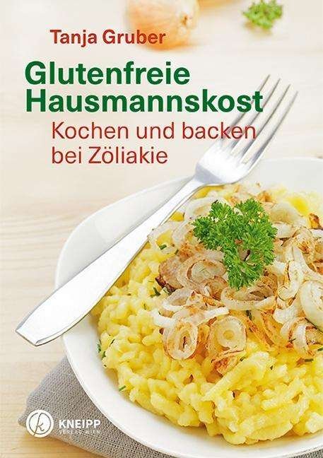 Cover for Gruber · Glutenfreie Hausmannskost (Bog)