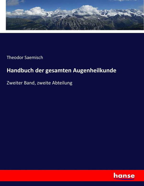 Cover for Saemisch · Handbuch der gesamten Augenhei (Book) (2017)