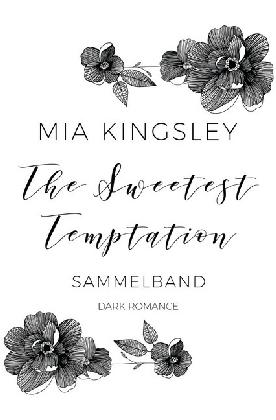 Cover for Kingsley · The Sweetest Temptation (Book)