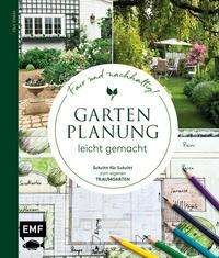 Cover for Ina Timm · Gartenplanung leicht gemacht - Fair und nachhaltig! (Inbunden Bok) (2021)