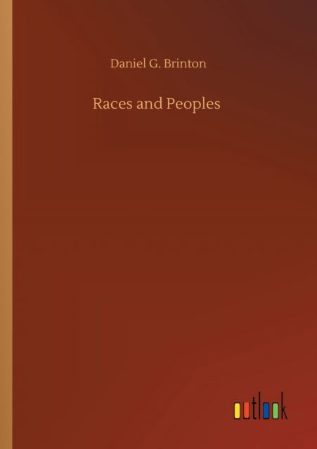 Cover for Daniel G Brinton · Races and Peoples (Taschenbuch) (2020)