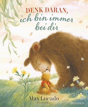 Cover for Max Lucado · Denk daran, ich bin immer bei dir (Buch) (2025)