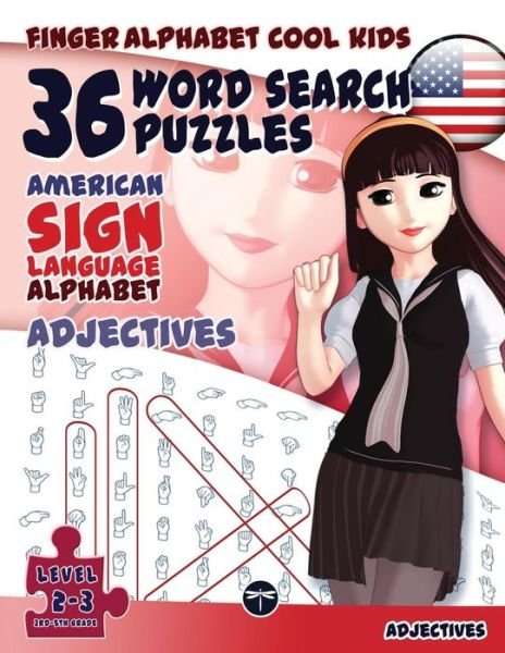 Cover for Lassal · 36 Word Search Puzzles with the American Sign Language Alphabet: Adjectives  (Fingeralphabet Cool Kids) (Paperback Book) (2014)
