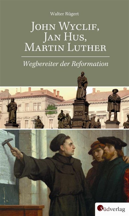 Cover for Rügert · John Wyclif, Jan Hus, Martin Lut (Bok)